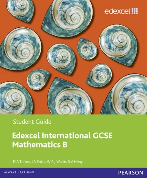 PEARSON EDEXCEL INTERNATIONAL GCSE (9-1) MATHEMATICS B STUDENT BOOK
