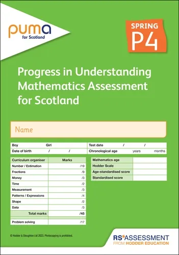PUMA FOR SCOTLAND P4, SPRING PK10 (PROGRESS IN UNDERSTANDING MATHEMATICS ASSESSMENT)