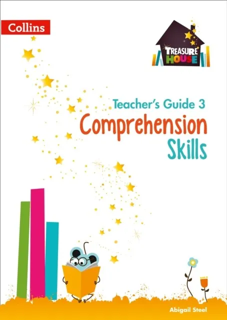 TREASURE HOUSE COMPREHENSION SKILLS TEACHER’S GUIDE 3