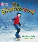 MY SKATEBOARD -NON-FICTION-PINK - BAND 1A