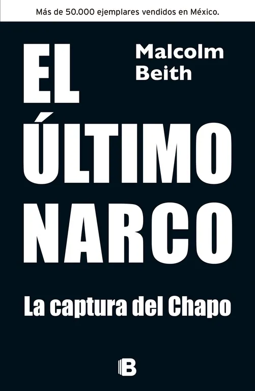 El último narco. Su captura