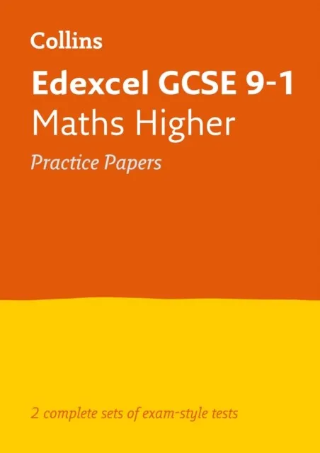 EDEXCEL GCSE 9-1 MATHS HIGHER PRACTICE TEST PAPERS