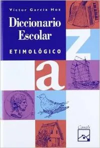 Diccionario escolar etimológico