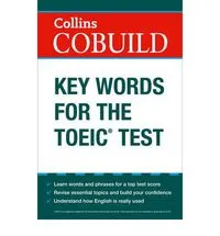 TOEIC COBUILD KEY WORDS FOR THE TOEIC® TEST