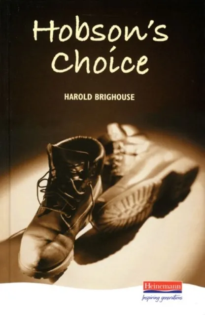 HOBSONS CHOICE (NEW ED) HEIN PLAYS