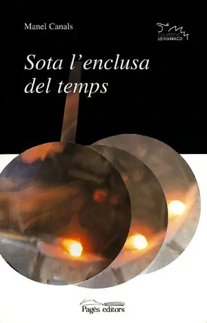 Sota l'enclusa del temps