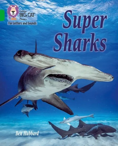 SUPER SHARKS (SET 3) -NON-FICTION-GREEN - BAND 5