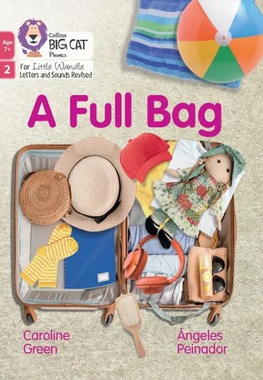 A FULL BAG (PHASE 2 SET 4 - BLENDING PRACTICE)-NON-FICTION-7+ READERS