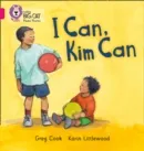 I CAN, KIM CAN -NON-FICTION-PINK - BAND 1B