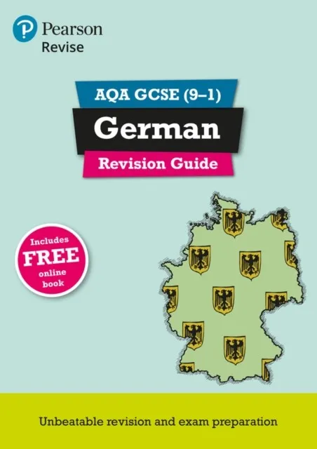 REVISE AQA GCSE (9-1) GERMAN REVISION GUIDE