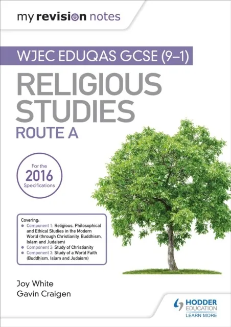 MY REVISION NOTES WJEC EDUQAS GCSE (9-1) RELIGIOUS STUDIES ROUTE A