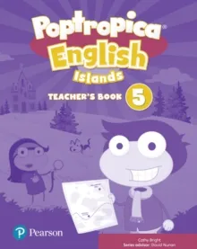 POPTROPICA ENGLISH ISLANDS LEVEL 5 TEACHER'S BOOK WITH ONLINE WORLD ACCE