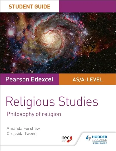 PEARSON EDEXCEL RELIGIOUS STUDIES A LEVEL/AS STUDENT GUIDE: PHILOSOPHY OF RELIGION