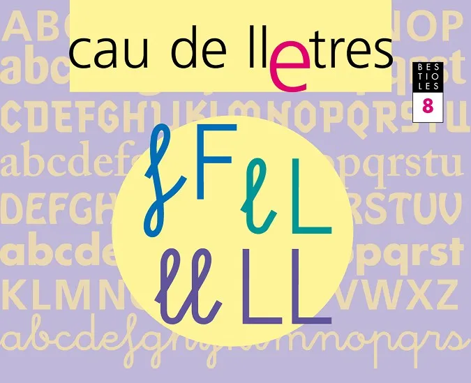 CAU DE LLETRES. Quadern 8. Lectoescriptura