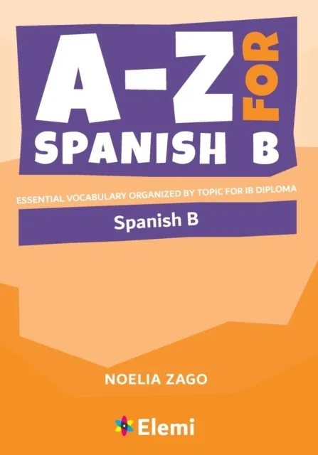 A-Z FOR SPANISH B