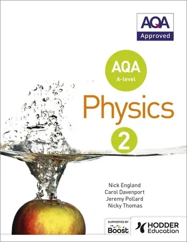 AQA A LEVEL PHYSICS STUDENT BOOK 2-DIGITAL
