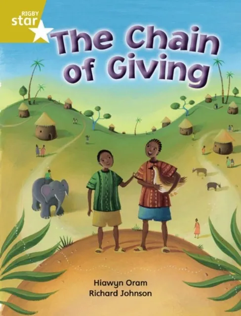 RIGBY STAR INDEPENDENT YEAR 2 GOLD LEVEL: CHAIN OF GIVING
