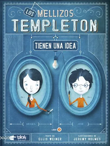 Los mellizos Templeton tienen una idea