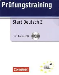 PRUFUNGSTRAINING DAF A2 - START DEUTSCH 2