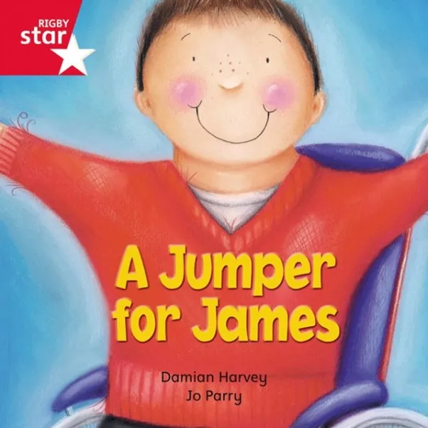 RIGBY STAR INDEPENDENT FOUNDATION RED LEVEL: A JUMPER FOR JAMES