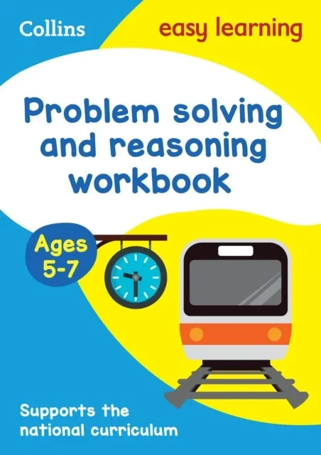 PROBLEM SOLVING & REASONING WORKBOOK AGES 5-7