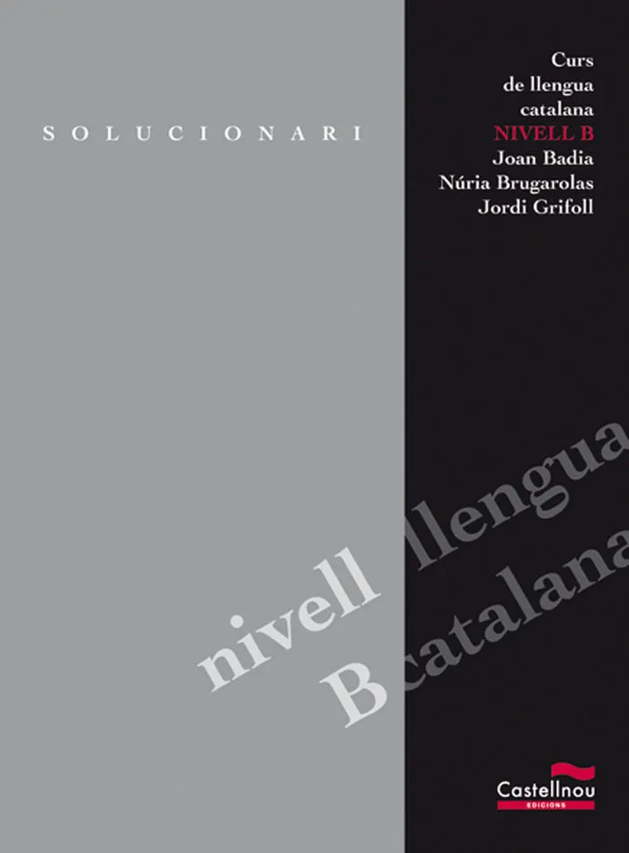 CURS DE LLENGUA CATALANA NIVELL B - SOLUCIONARI