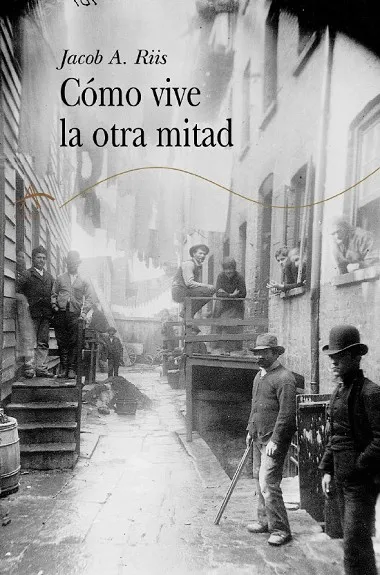 Cómo vive la otra mitad