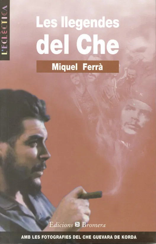 LLEGENDES DEL CHE, LES
