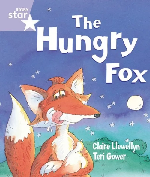 RIGBY STAR GUIDED FOUNDATION LILAC LEVEL: THE HUNGRY FOX †