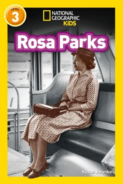 ROSA PARKS -NGKR LEVEL 3