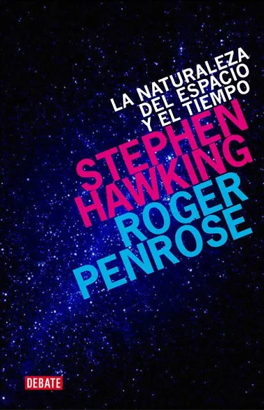 La naturaleza del espacio y del tiempo