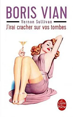 J'IRAI CRACHER SUR VOS TOMBES