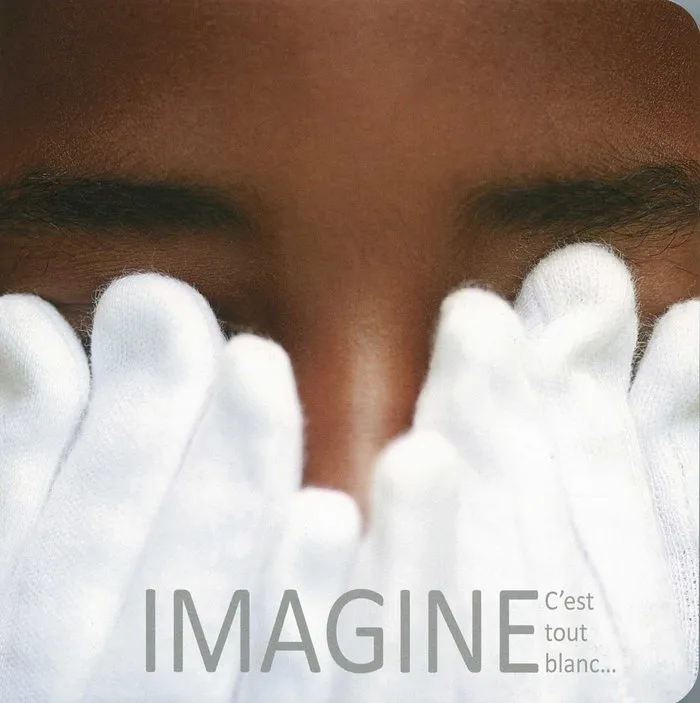 IMAGINE: C'EST TOUT BLANC