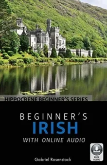 BEGINNER'S IRISH WITH ONLINE AUDIO