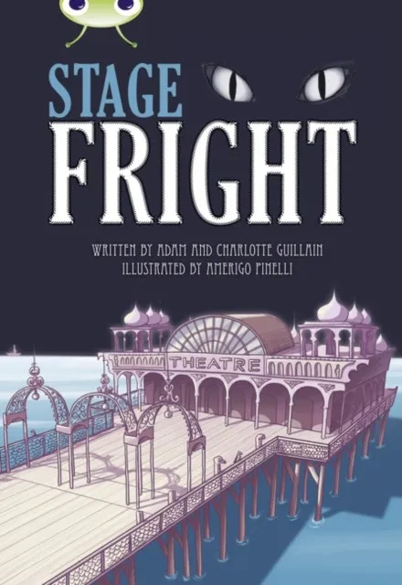STAGE FRIGHT!