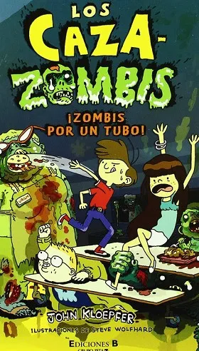 ¡ZOMBIS POR UN TUBO!