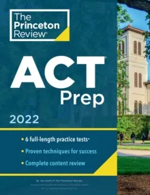 PRINCETON REVIEW ACT PREP 2022