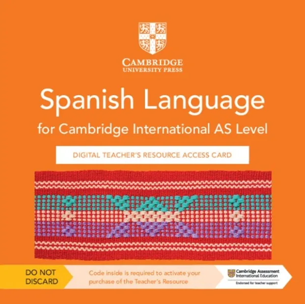 CAMBRIDGE INTERNATIONAL AS LEVEL SPANISH LANGUAGE DIGITAL TEACHER'S RESOURCE ACCESS CARD-DIGITAL