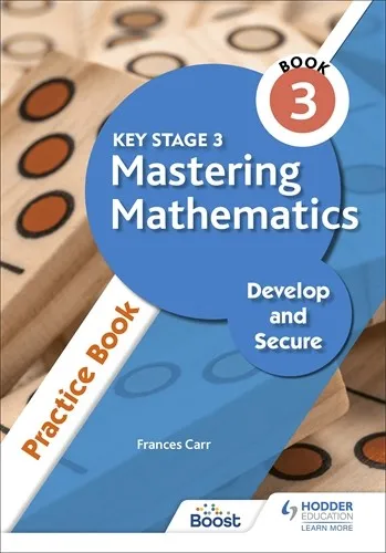 KEY STAGE 3 MASTERING MATHEMATICS DEVELOP AND SECURE PRACTICE BOOK 3-DIGITAL