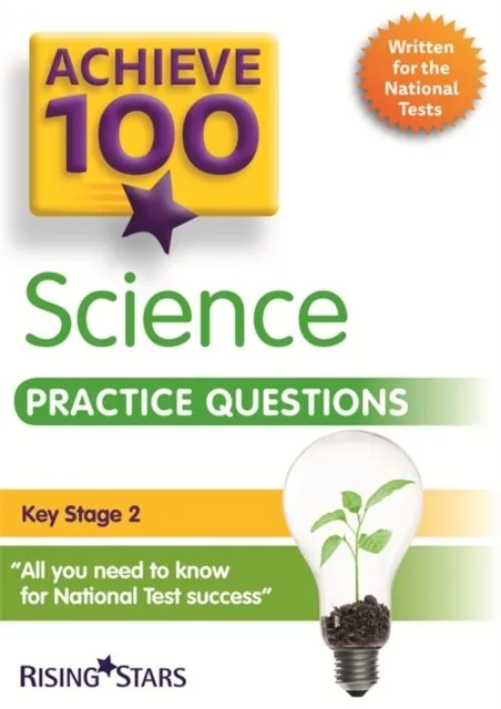 ACHIEVE 100 SCIENCE PRACTICE QUESTIONS