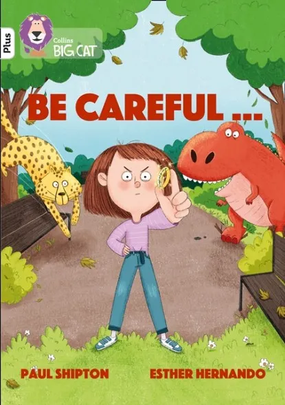 BE CAREFUL... -FICTION-WHITE PLUS - BAND 10+