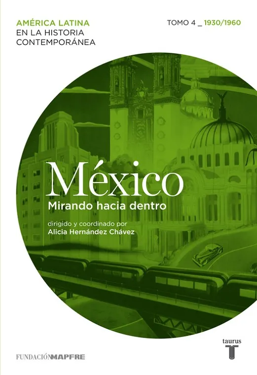 México (1930/1960) Mirando hacia dentro