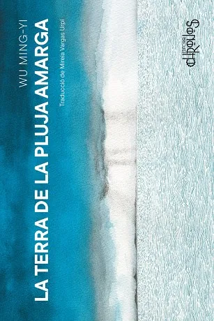 LA TERRA DE LA PLUJA AMARGA