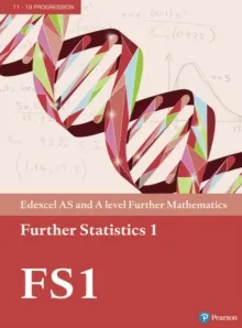 EDEXCEL AS AND A LEVEL FURTHER MATHEMATICS FURTHER STATISTICS 1 TEXTBOOK + ACTIVE BOOK