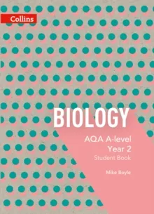 AQA A-LEVEL BIOLOGY YEAR 2 STUDENT BOOK