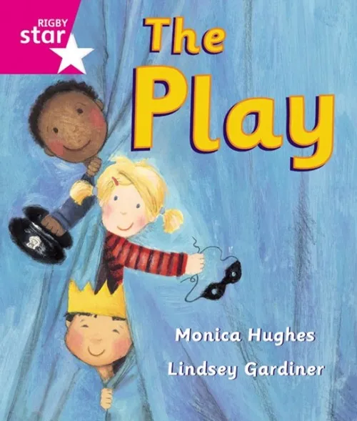 RIGBY STAR GUIDED FOUNDATION PINK LEVEL: THE PLAY †