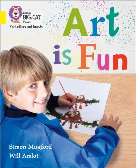 ART IS FUN! (SET 2)-NON-FICTION-YELLOW - BAND 3