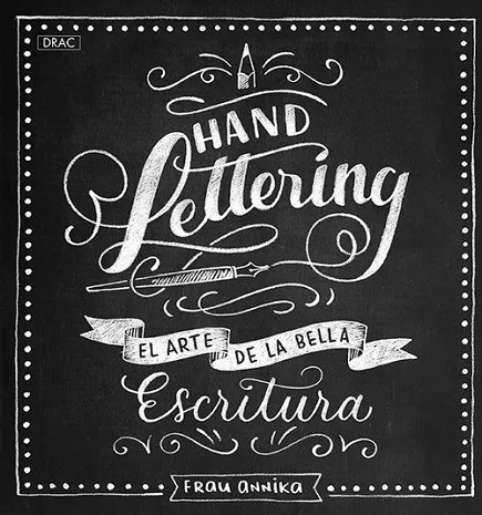 Handlettering. El arte de la bella escritura