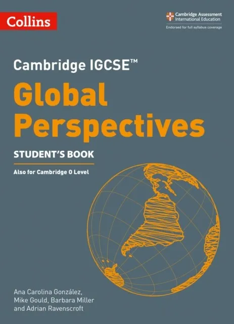 CAMBRIDGE IGCSE™ GLOBAL PERSPECTIVES STUDENT’S BOOK