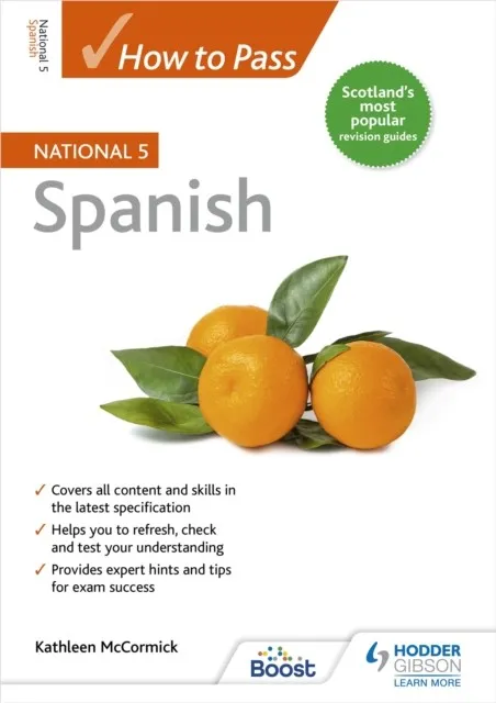 HOW TO PASS NATIONAL 5 SPANISH